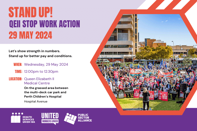 QEII Stop Work Action – 29 May 2024