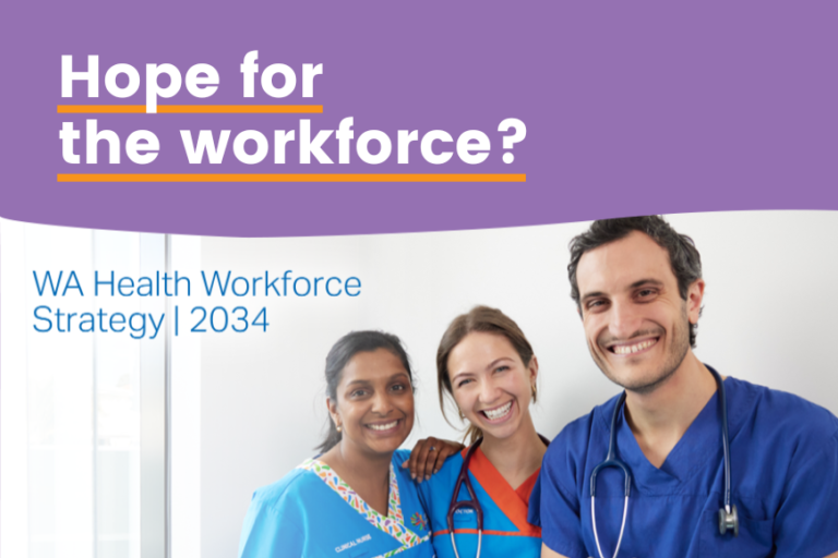 HSUWA RESPONSE TO RELEASE OF THE WA HEALTH WORKFORCE STRATEGY 2034